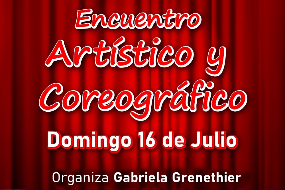 Encuentro Artistico y Coreografico Organizado Por Gabriela Grenethier