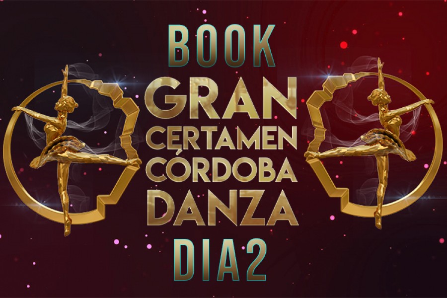 BOOK DIA 2 GRAN CERTAMEN CORDOBA DANZA 2023