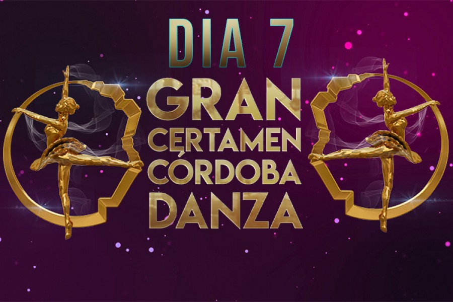 DIA 7 GRAN CERTAMEN CORDOBA DANZA 2023